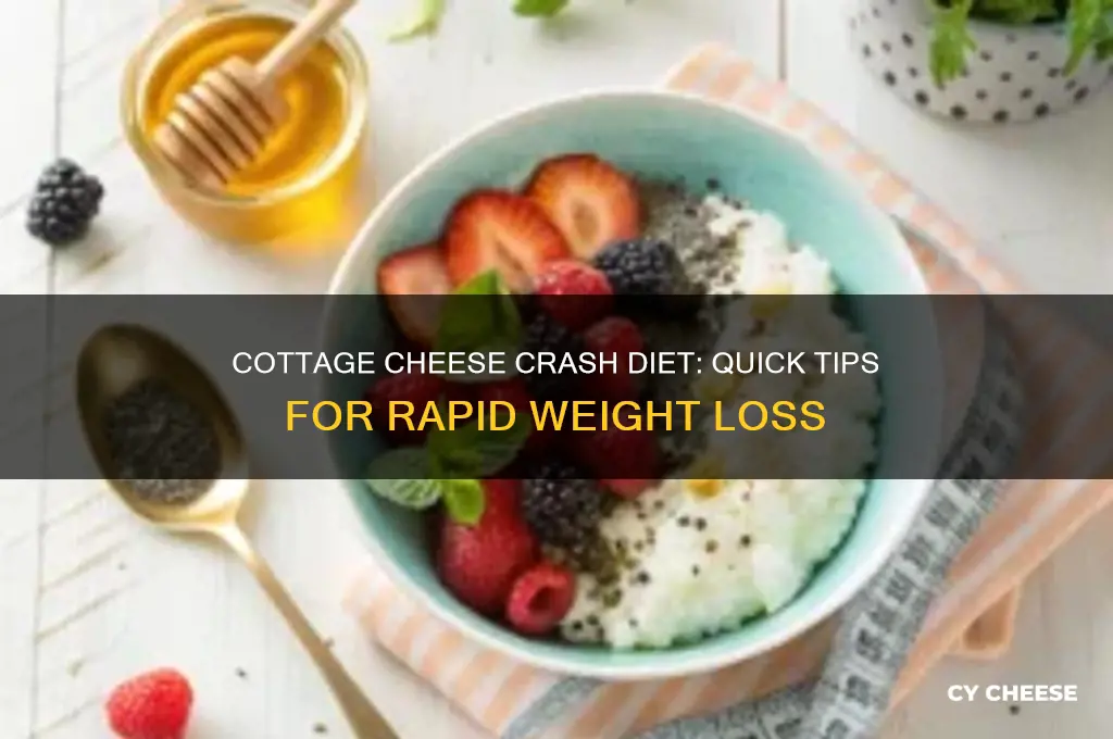 how to do the cottage cheese crash diet
