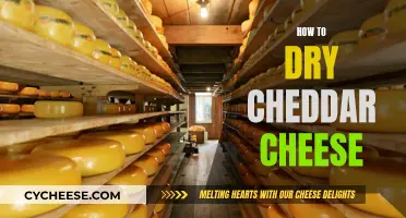 Master the Art of Cheddar Cheese Drying: Tips and Tricks