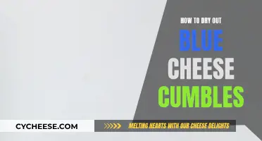 Drying Blue Cheese Crumbles: Tips for Best Results