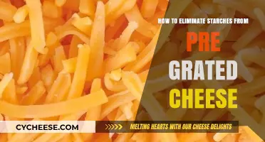 Eliminate Starches from Pre-Grated Cheese: Simple Tips for Purer Shreds
