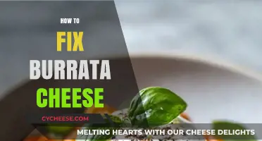 Mastering Burrata: Simple Steps to Fix and Perfect Your Cheese