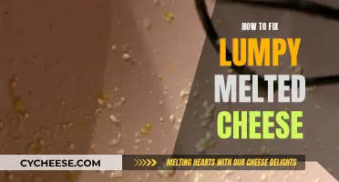 Fixing Cheese: Melting Away the Lumps