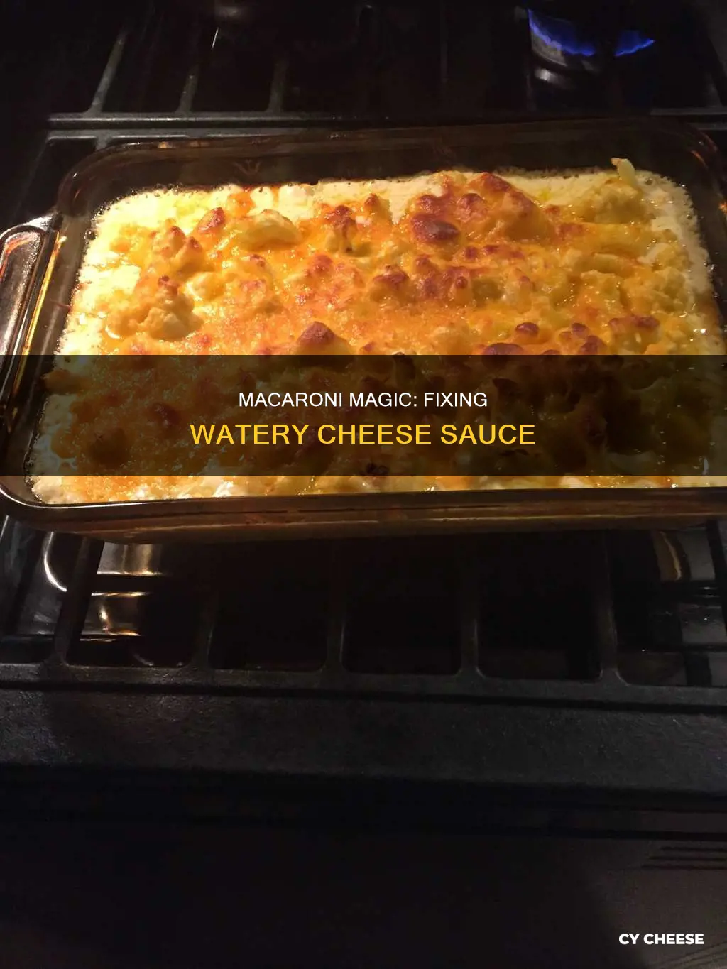 how to fix water cheese macaroni