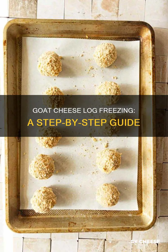 how to freeze goat cheese log