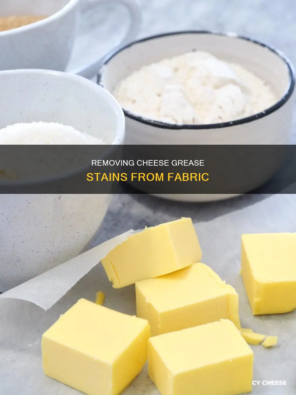 how to get cheese grease out of fabric