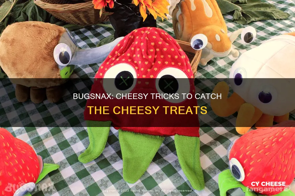 how to get cheese in bugsnax