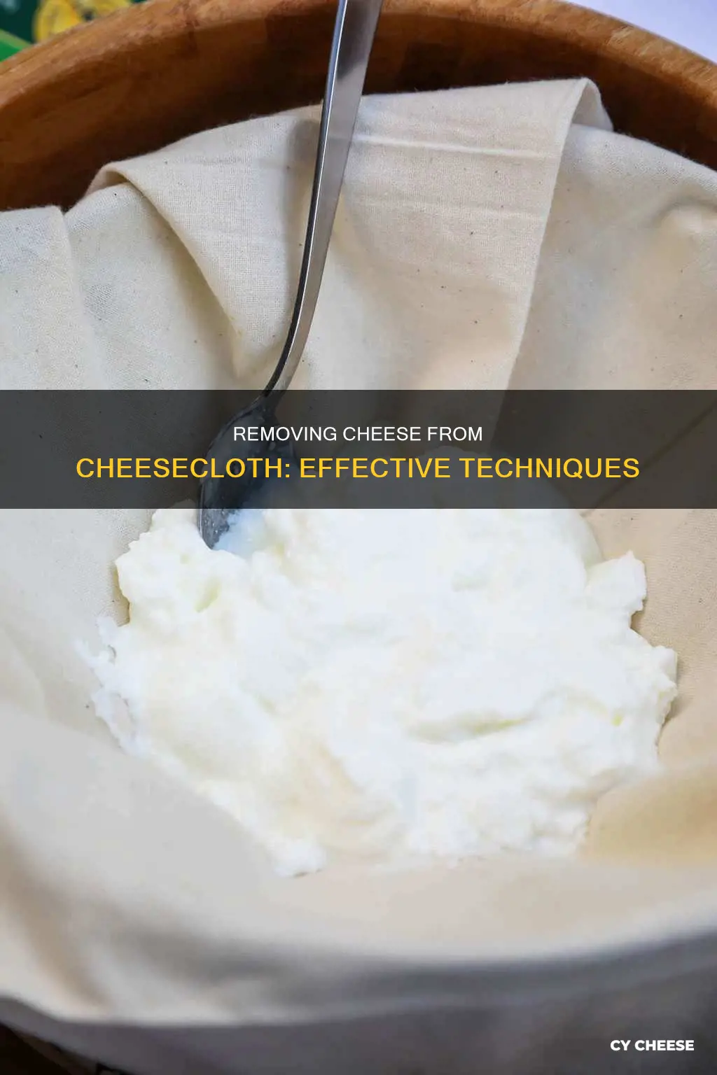 how to get cheese off a cheesecloth