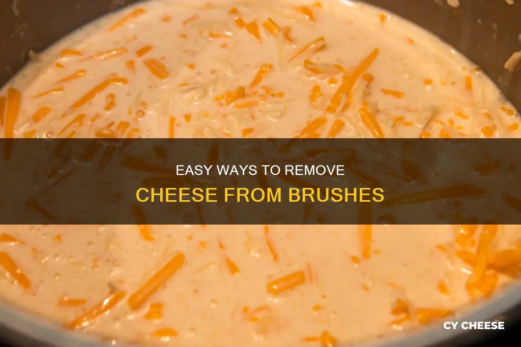 how to get cheese out of a brush