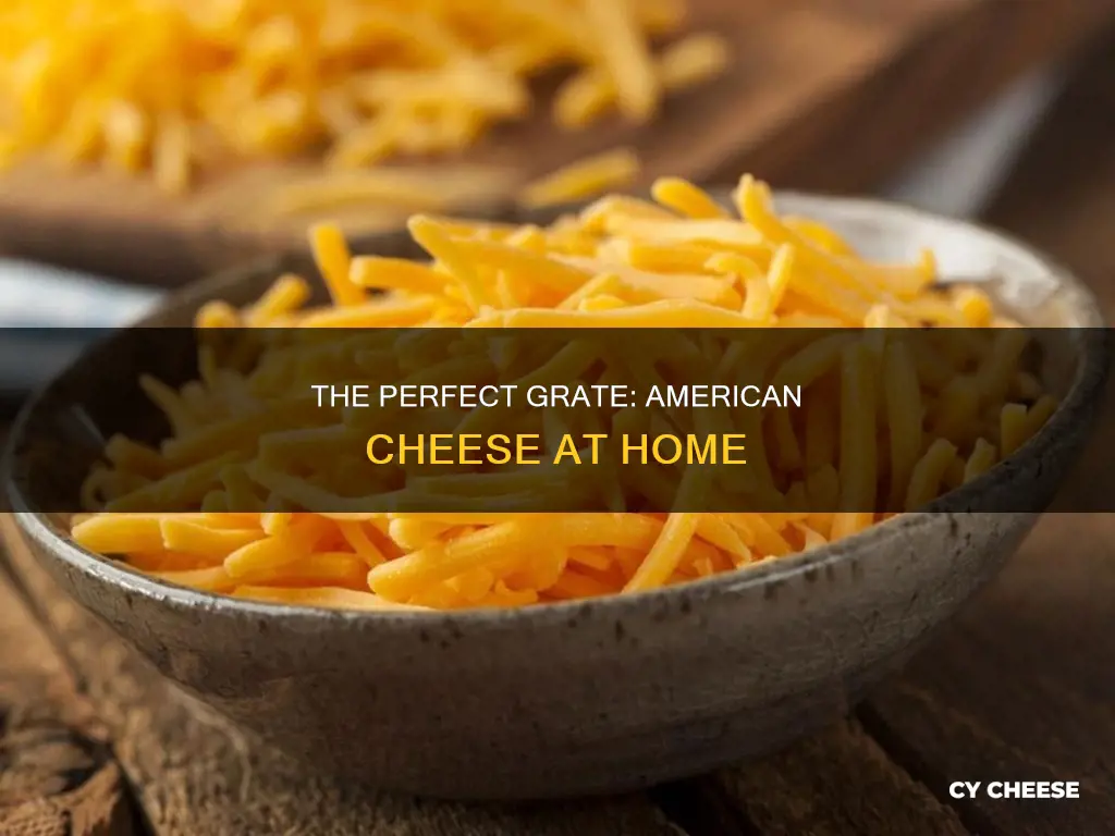 how to get grated american cheese