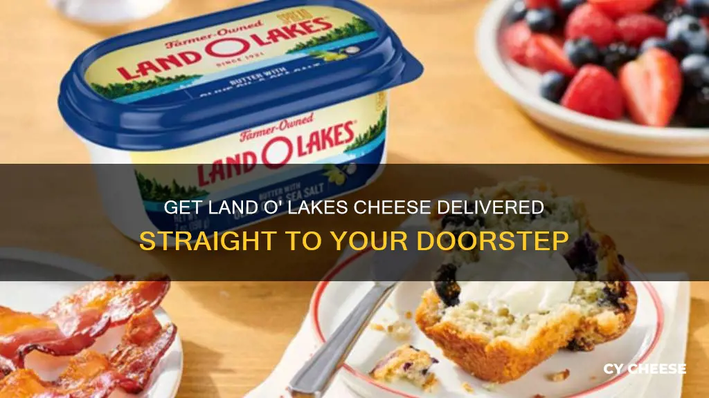 how to get land o lakes cheese deliverd by truck