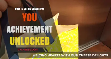 Unlocking 'No Cheese for You': A Guide to Achievement