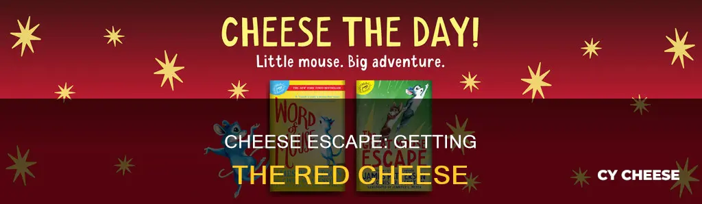 how to get red cheese in cheese escape