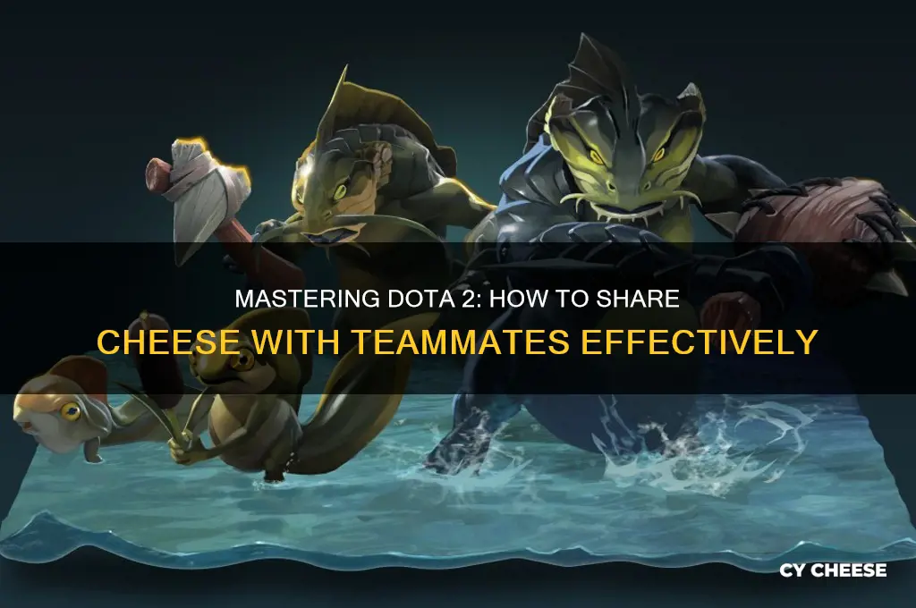 how to give another player cheese dota 2