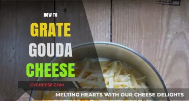 Mastering the Art of Grating Gouda Cheese: Tips and Techniques