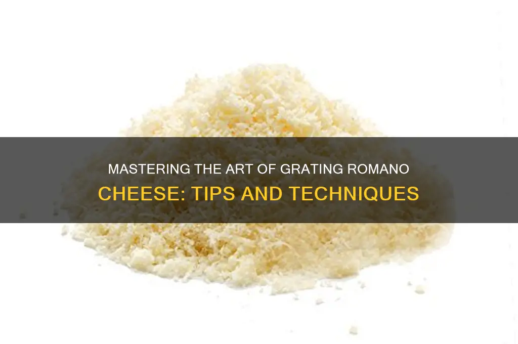 how to grate romano cheese