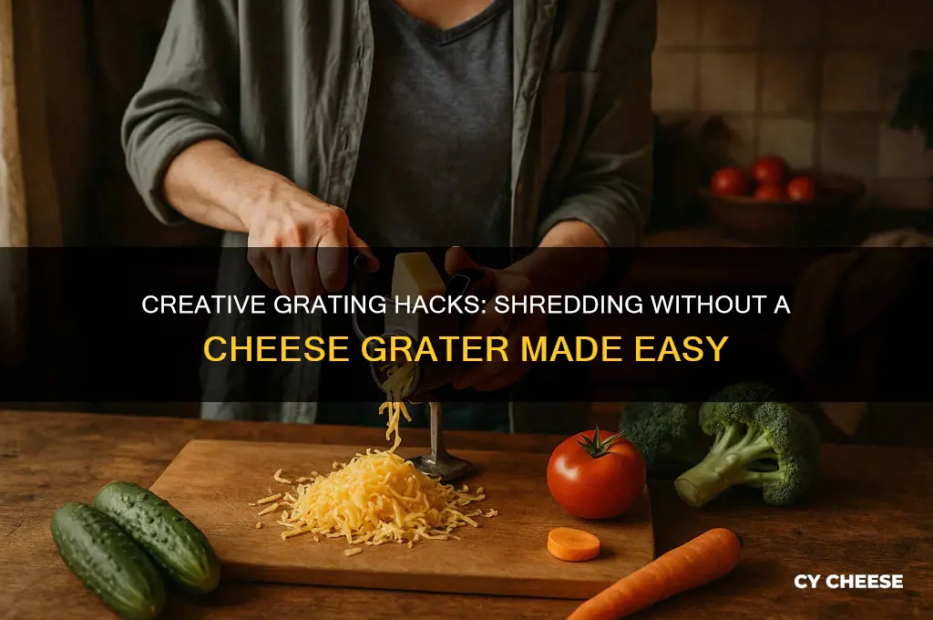 how to grate something without a cheese grater