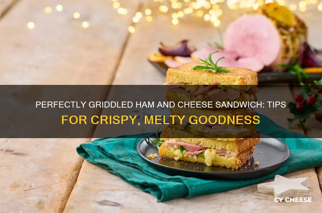 how to griddle a ham and cheese sandwich