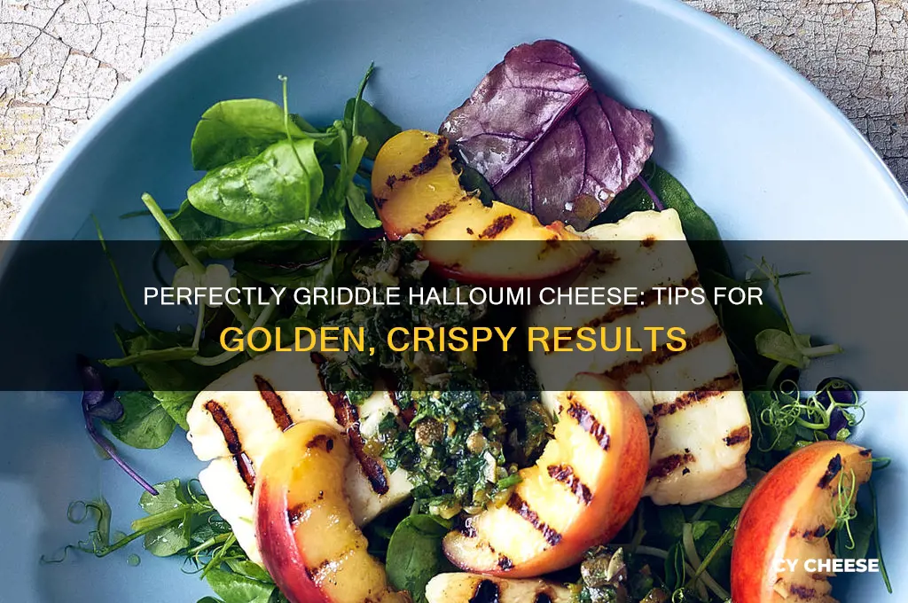 how to griddle halloumi cheese