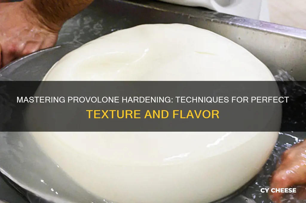 how to harden provolone cheese