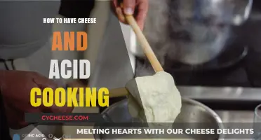 Cheese and Acid Cooking: A Perfect Pairing