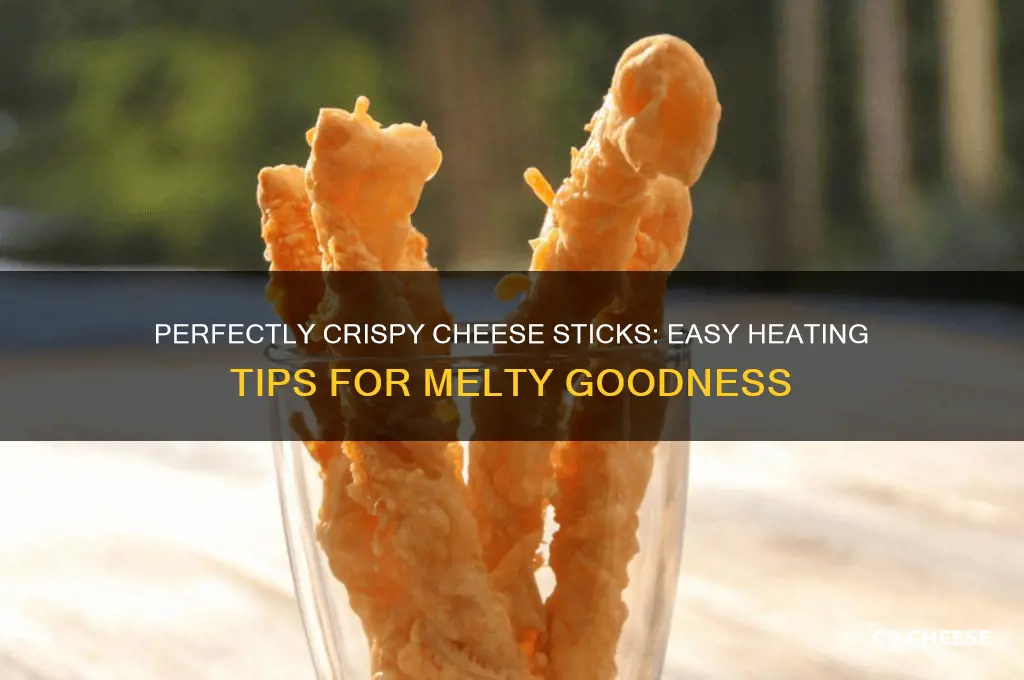 how to heat cheese sticks
