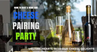 Host a Perfect Wine and Cheese Pairing Party: Tips & Tricks