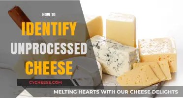 Spotting Real Cheese: A Guide to Identifying Unprocessed Varieties