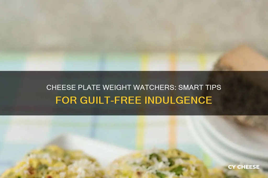 how to incorpprate cheese plate into weight watchers