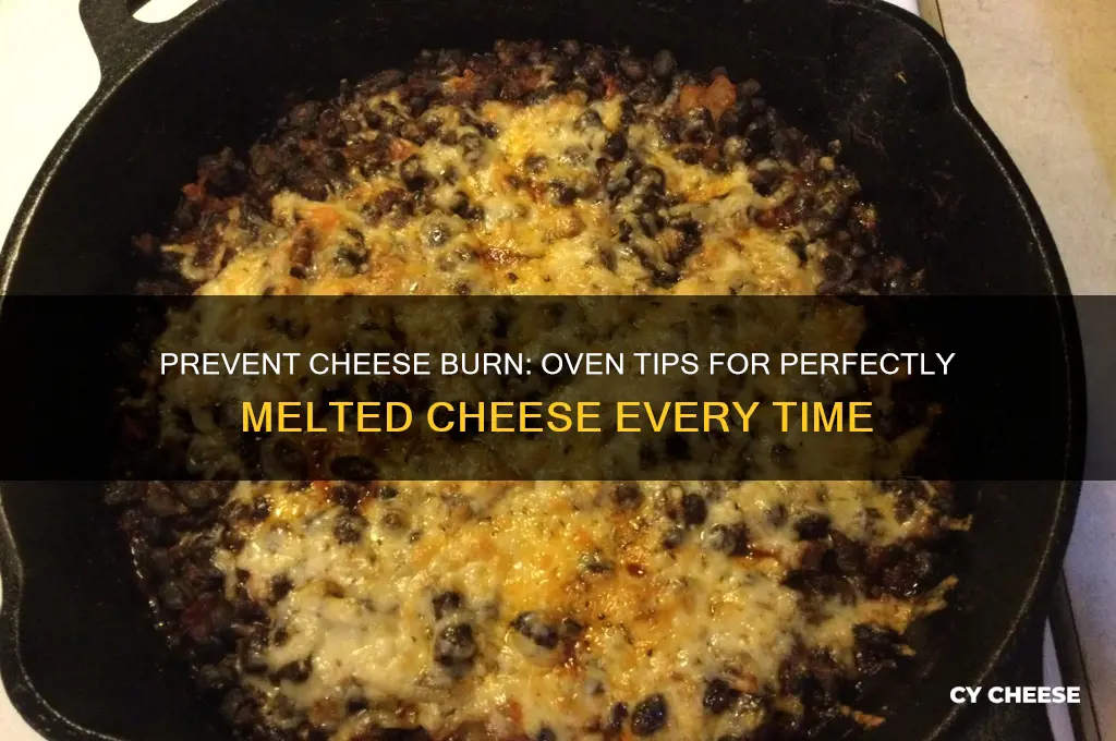 how to keep cheese from burning in oven