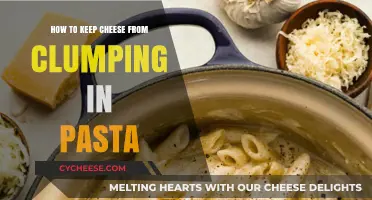 Prevent Clumpy Cheese: Tips for Creamy, Smooth Pasta Every Time