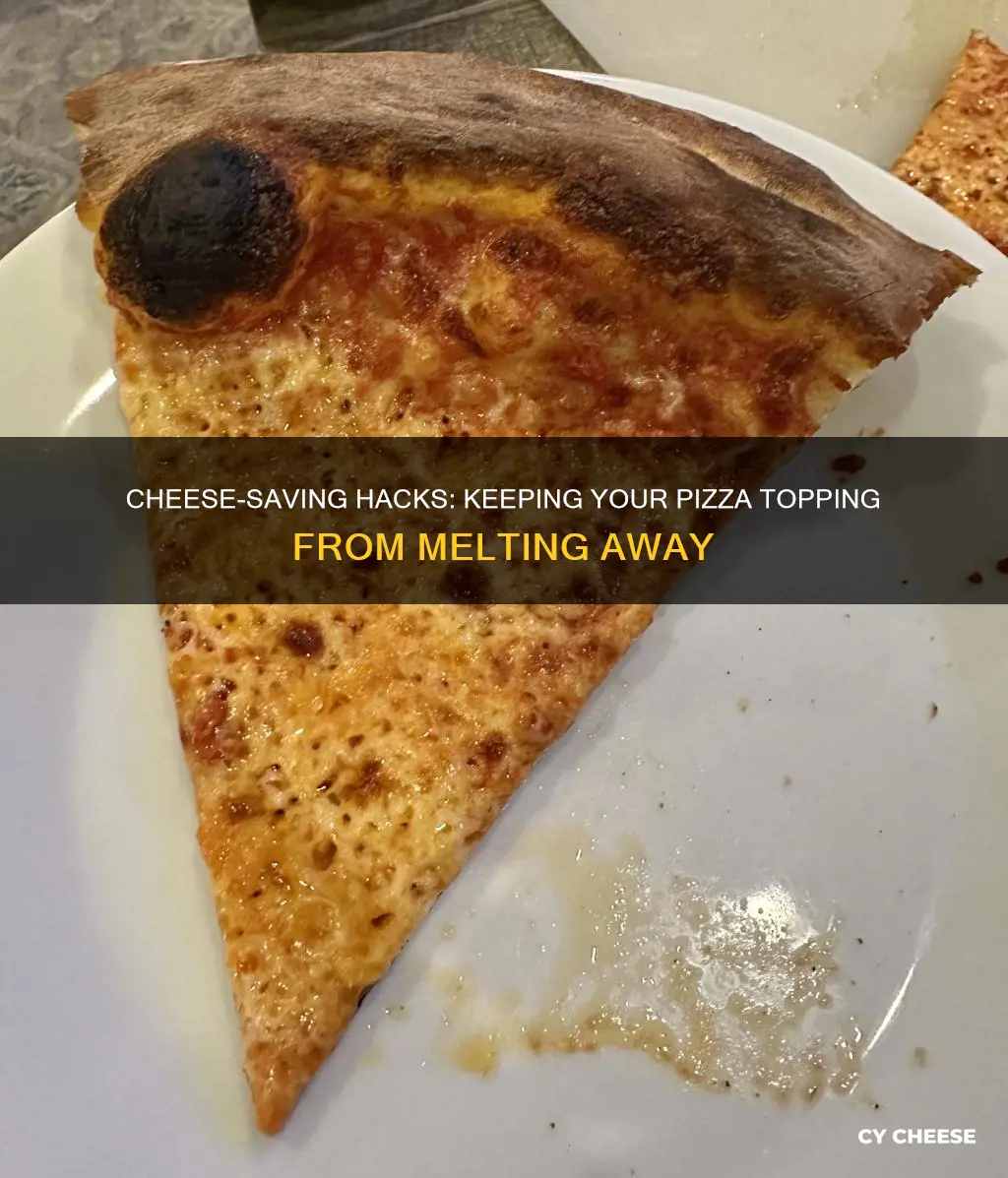 how to keep cheese on pizza