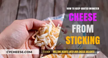 Prevent Grated Munster Cheese from Sticking: Simple Tips and Tricks