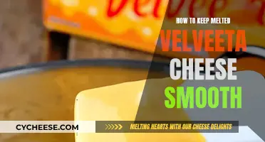 Keep Velveeta Cheese Smooth: The Ultimate Guide