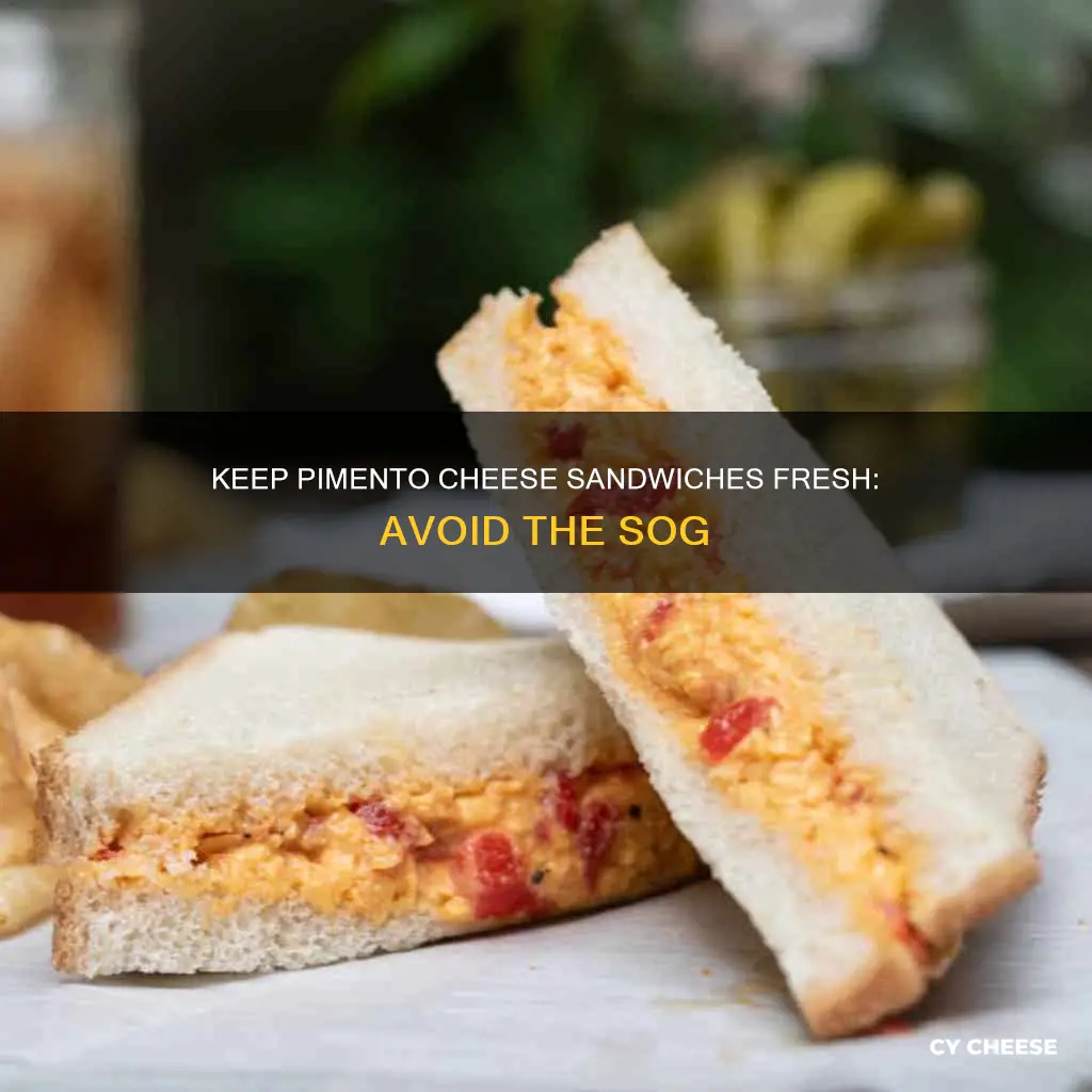 how to keep pimento cheese sandwiches from getting soggy