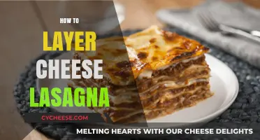Mastering the Art of Layering Cheese Lasagna: A Step-by-Step Guide