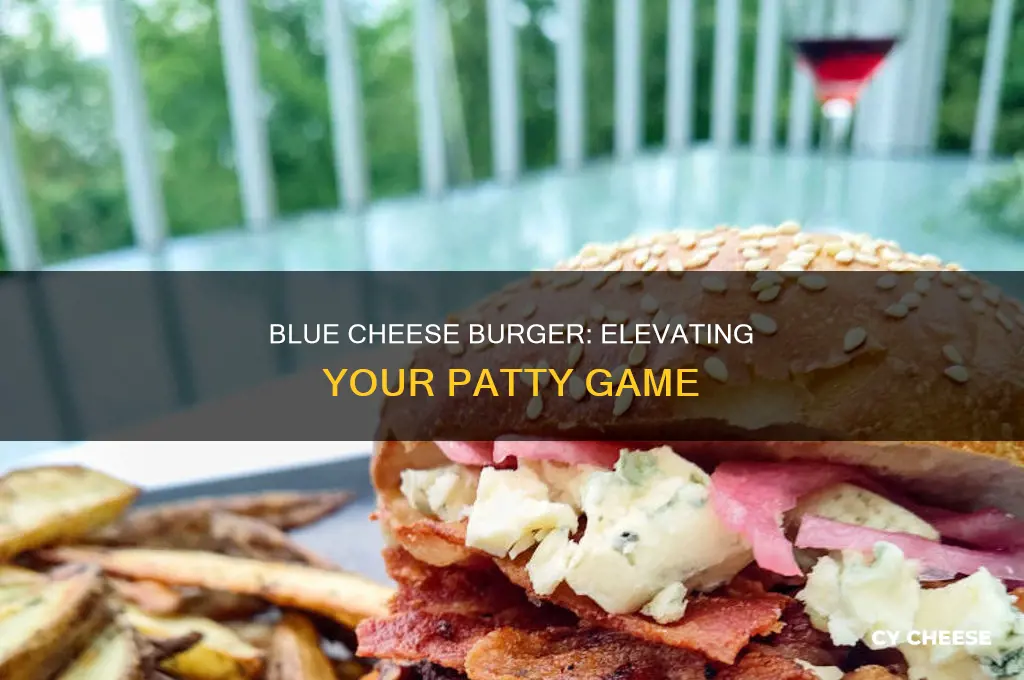 how to make a good blue cheese burger