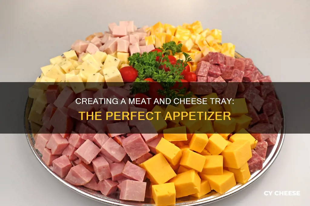 how to make a good meat and cheese tray