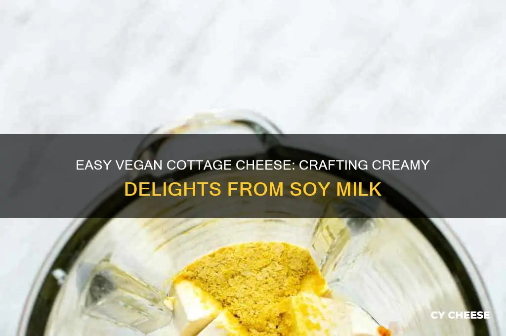 how to make cottage cheese from soy milk