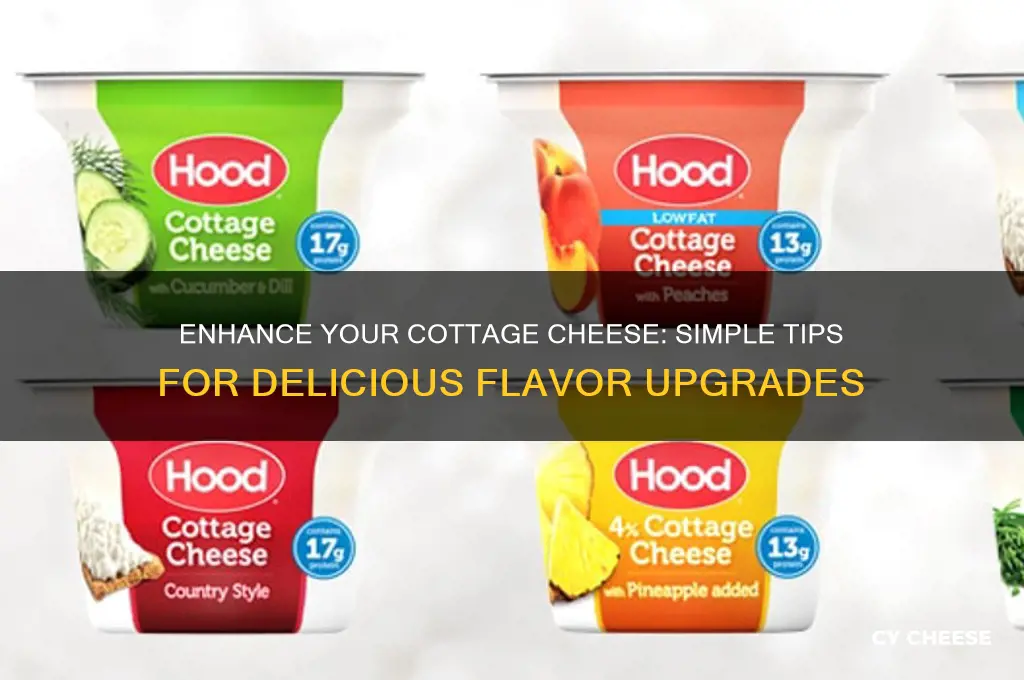 how to make cottage cheese taste better