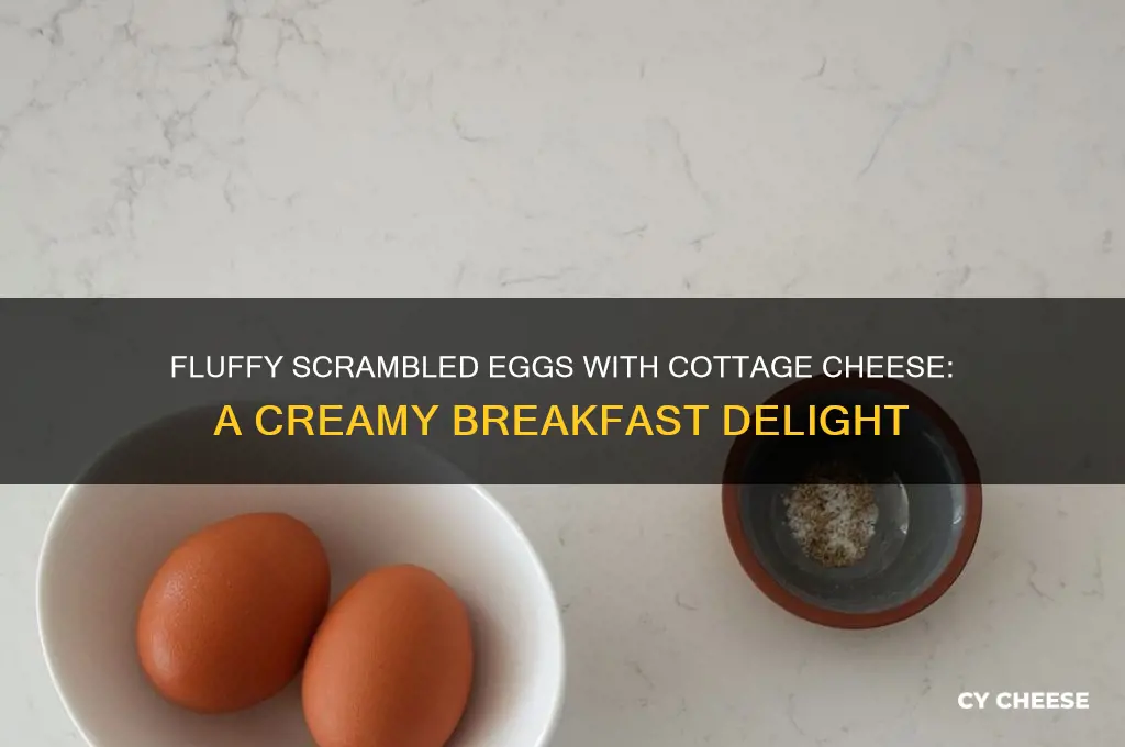 how to make fluffy scrambled eggs with cottage cheese