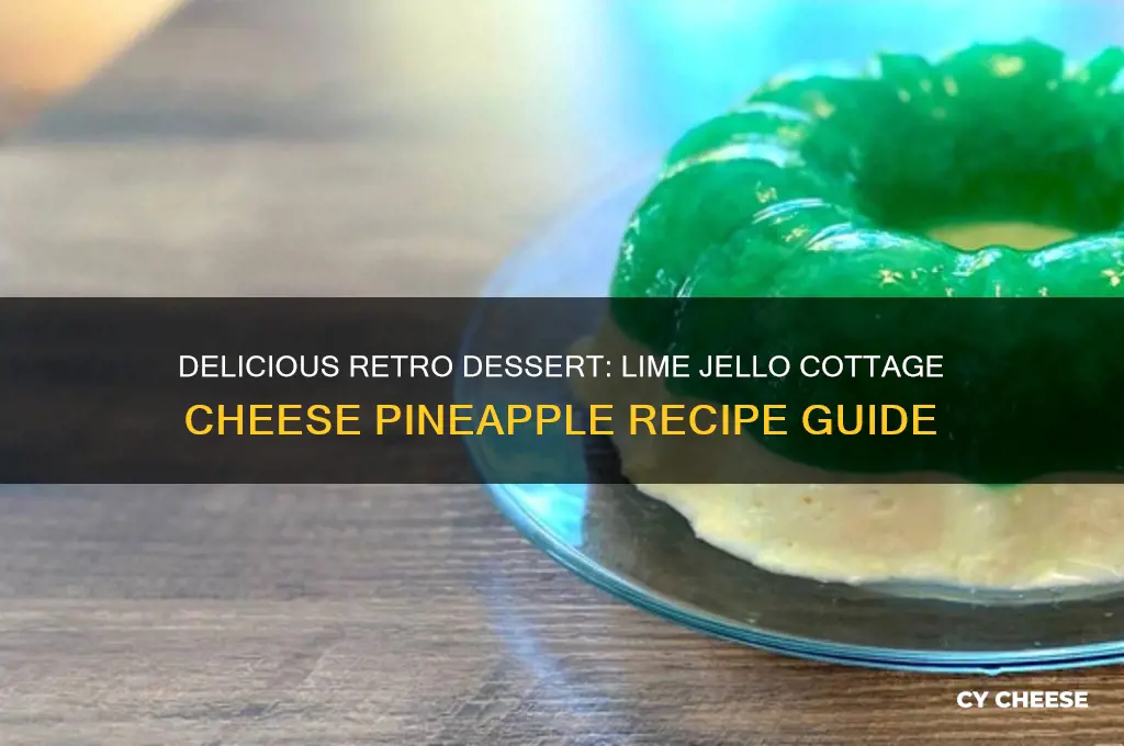 how to make lime jello with cottage cheese and pineapple