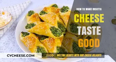 Making Ricotta Cheese Delicious: Simple Tips and Tricks