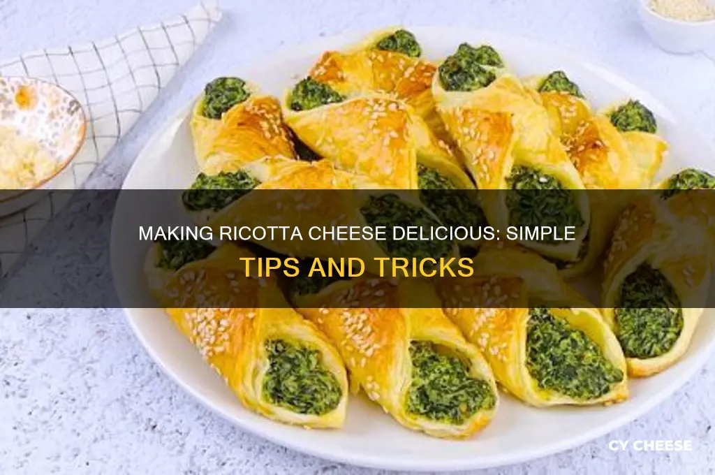 how to make ricotta cheese taste good