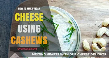 Cashew-based Vegan Cheese: A Step-by-Step Guide