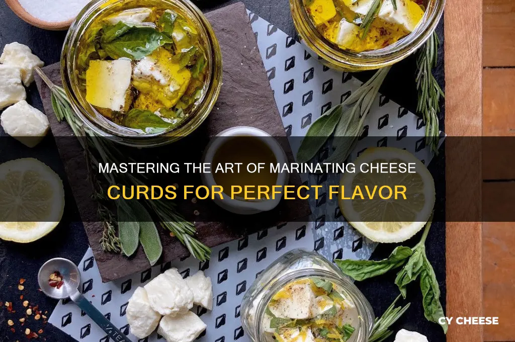 how to marinated cheese curds