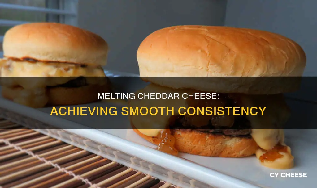 how to melt cheddar cheese to smooth consistency