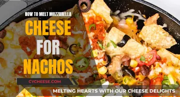 Melting Mozzarella for Nachos: The Perfect Method