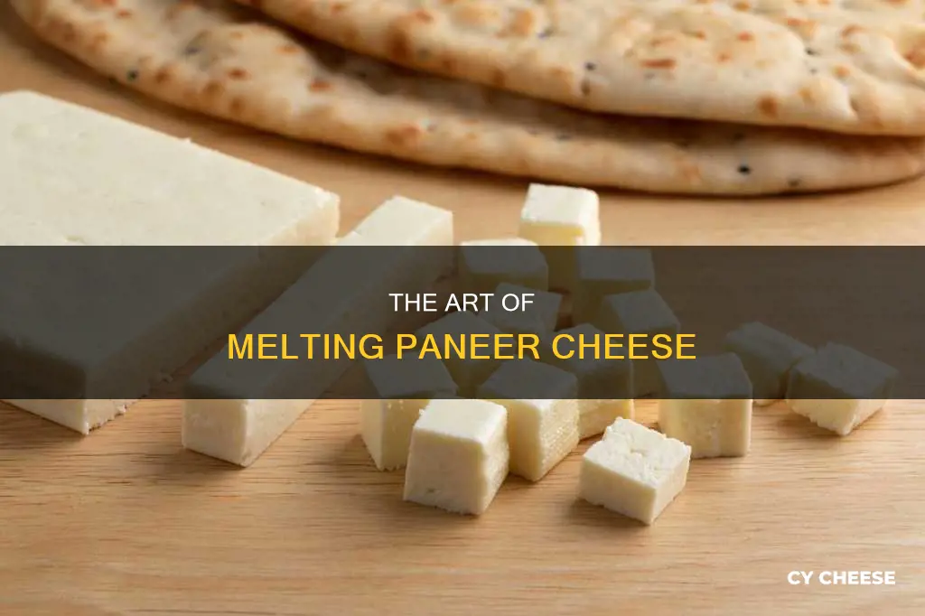 how to melt paneer cheese