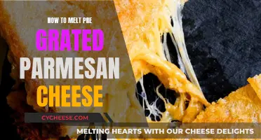 Melt Pre-Grated Parmesan Cheese: Quick and Easy Steps