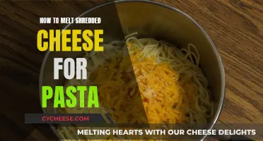 Melting Shredded Cheese for Pasta: Tips and Tricks